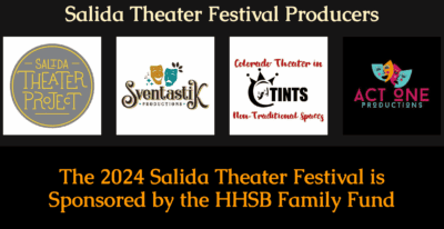 Salida Theater Festival Kicks Off Today